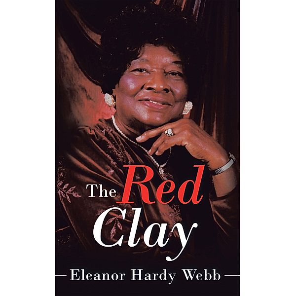 The Red Clay, Eleanor Hardy Webb