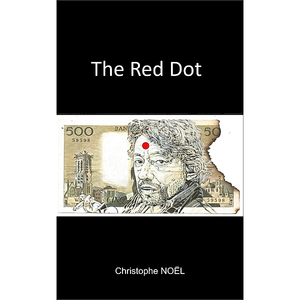 The Red Dot, Christophe Noël, Peggy C.