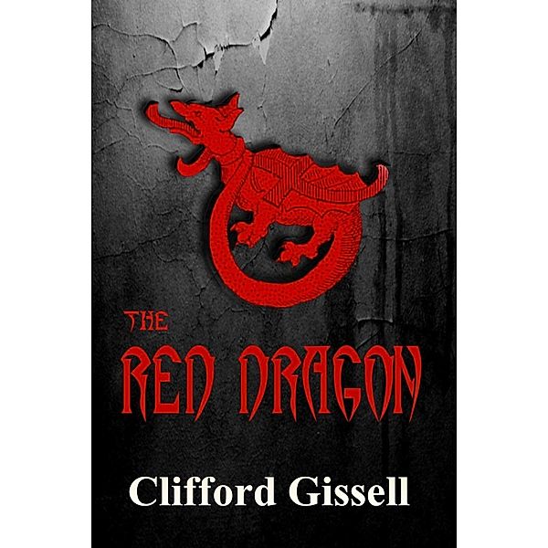 The Red Dragon, Clifford Gissell