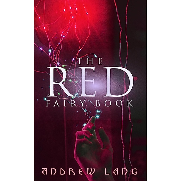 The Red Fairy Book, Andrew Lang