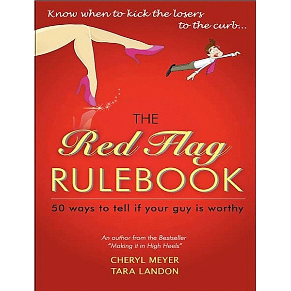 The Red Flag Rulebook, Cheryl Anne Meyer, Tara London