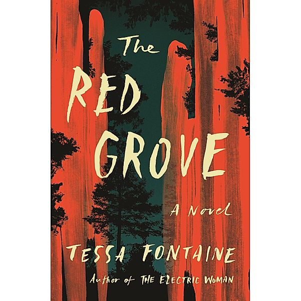 The Red Grove, Tessa Fontaine