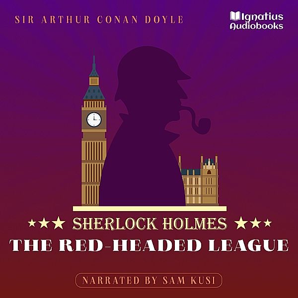 The Red-Headed League, Sir Arthur Conan Doyle