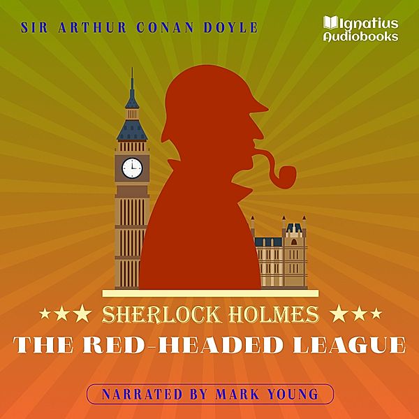 The Red-Headed League, Sir Arthur Conan Doyle