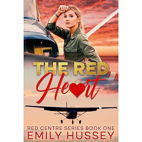 The Red Heart (Red Centre Series, #1) / Red Centre Series, Emily Hussey