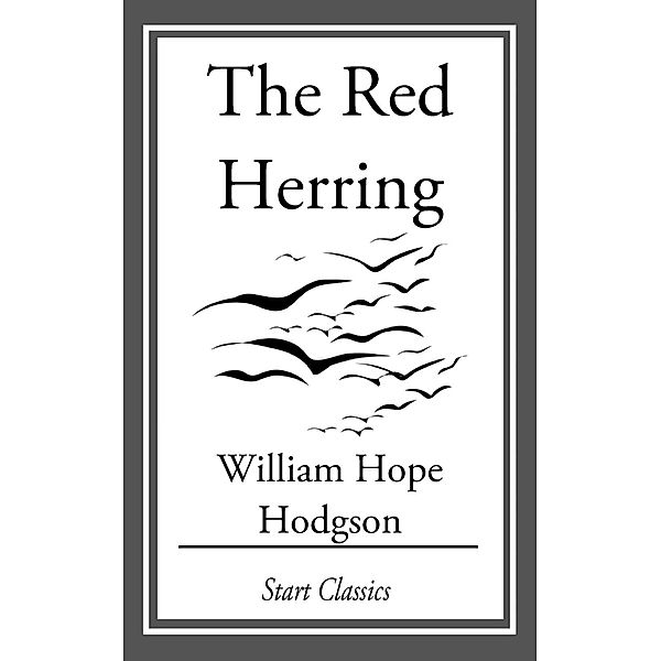 The Red Herring, William Hope Hodgson