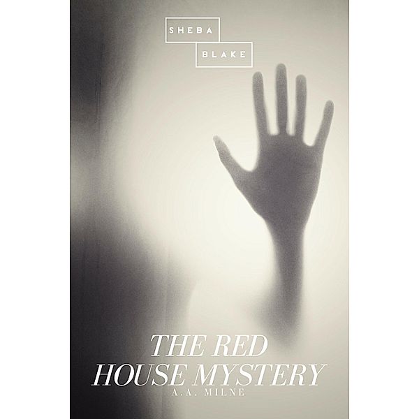 The Red House Mystery, A. A. Milne