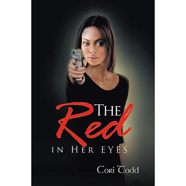 The Red in Her Eyes, Cori Todd