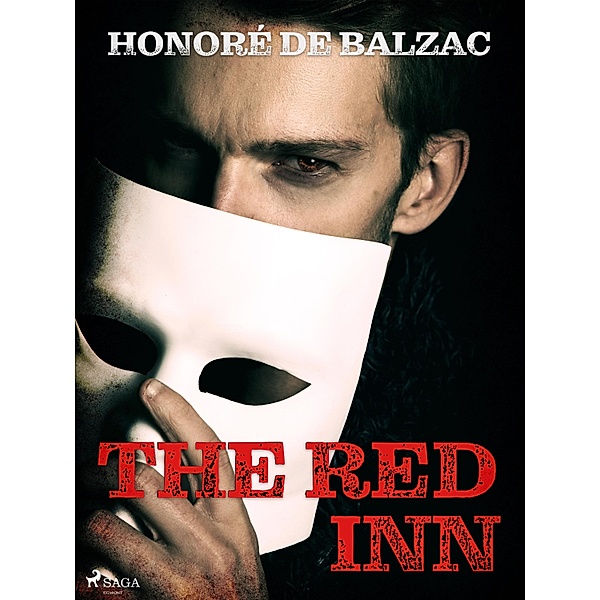 The Red Inn / The Human Comedy: Philosophical Studies, Honoré de Balzac