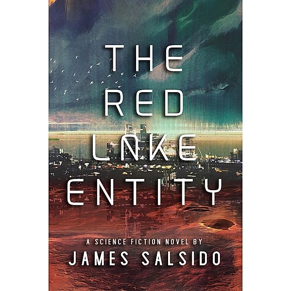 The Red Lake Entity, James Salsido