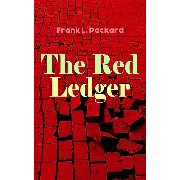 The Red Ledger, Frank L. Packard