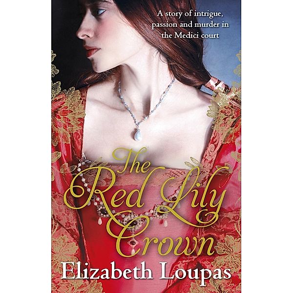 The Red Lily Crown, Elizabeth Loupas