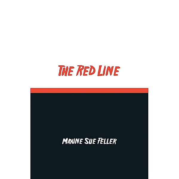 The Red Line, Maxine Sue Feller