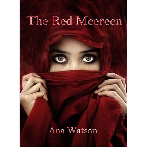 The Red Meereen, Ana Watson