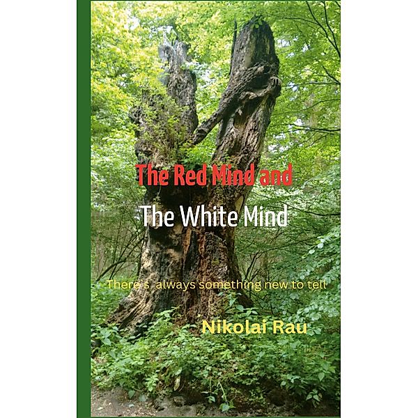 The Red Mind And The White Mind, Nikolai Rau