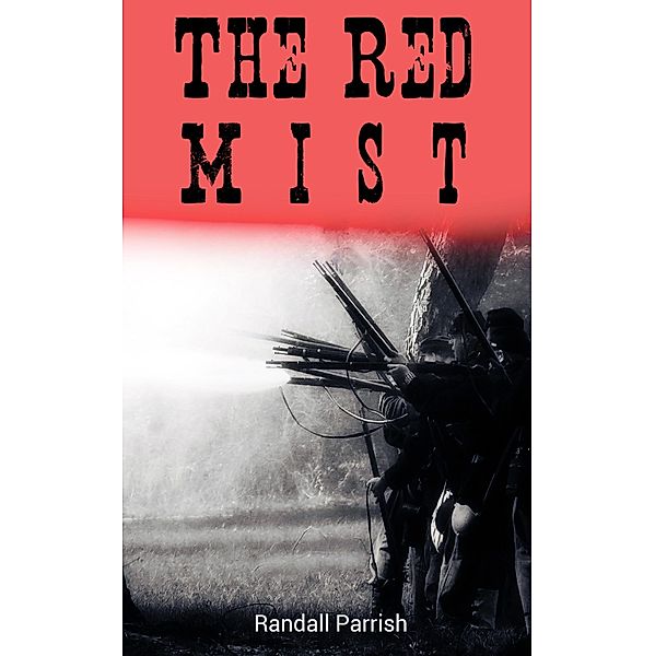 The Red Mist, Randall Parrish