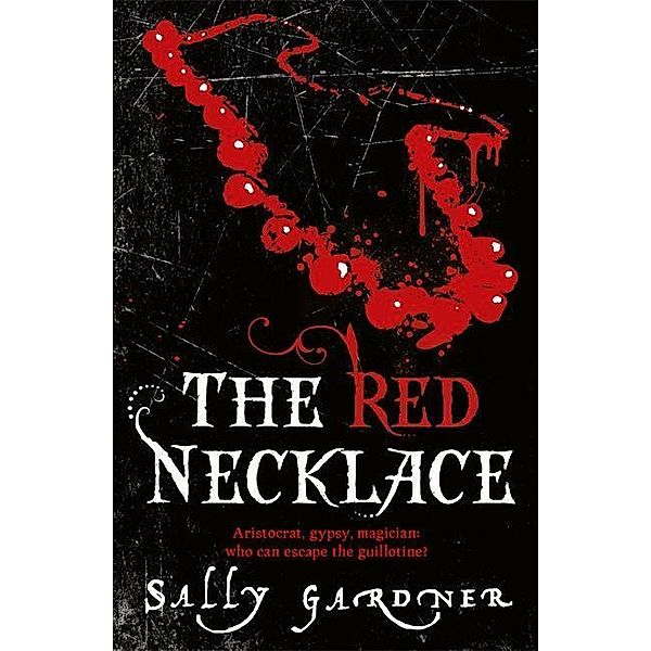 The Red Necklace, Sally Gardner