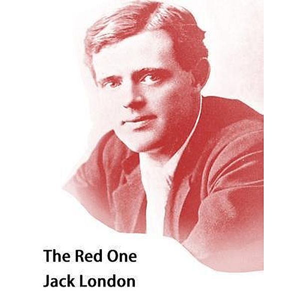 The Red One / Vintage Books, JACK LONDON