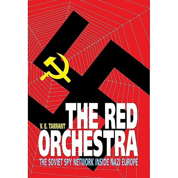 The Red Orchestra, V. E. Tarrant