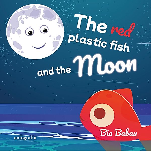 The red plastic fish and the Moon, Bia Babau