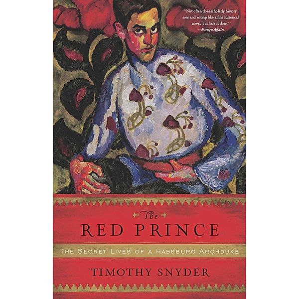 The Red Prince, Timothy Snyder