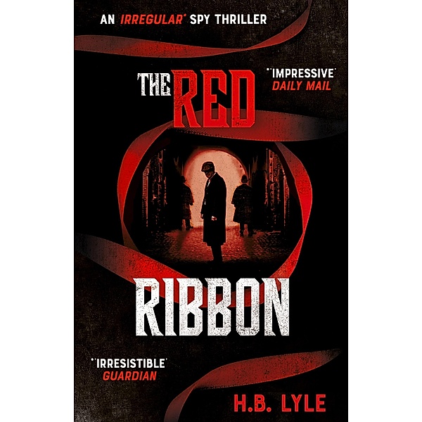 The Red Ribbon / The Irregular, H. B. Lyle