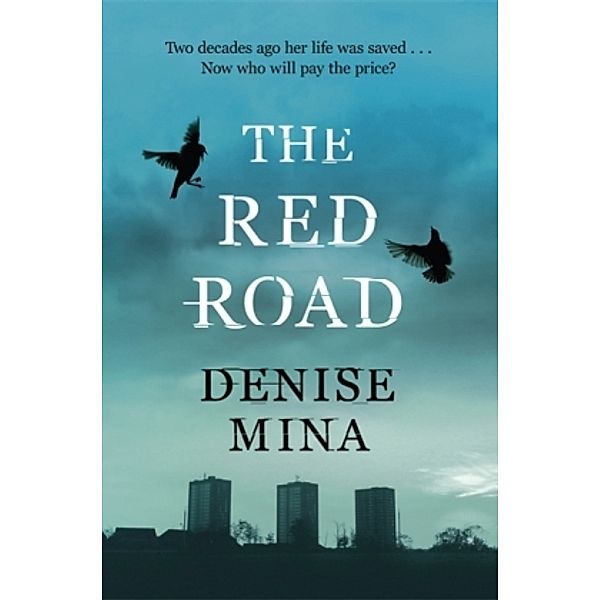 The Red Road, Denise Mina