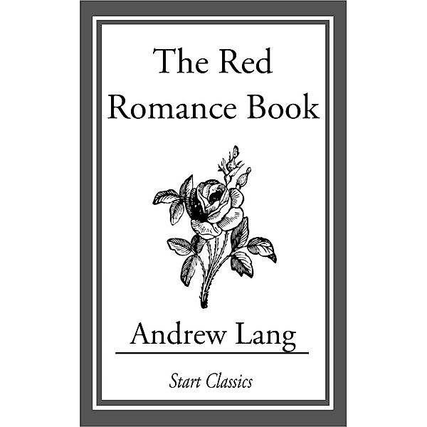 The Red Romance Book, Andrew Lang