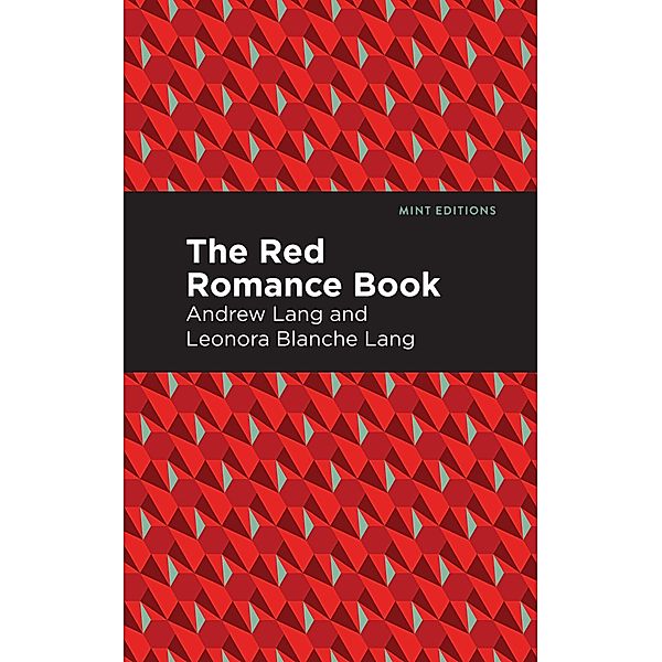 The Red Romance Book / Mint Editions (The Children's Library), Andrew Lang