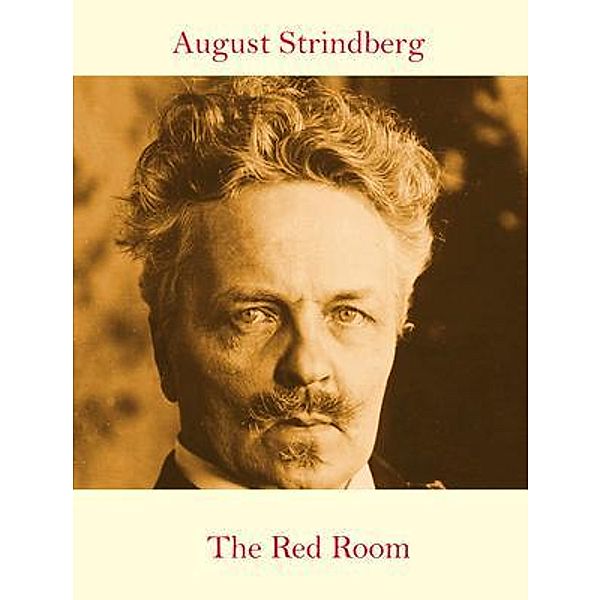The Red Room / Spotlight Books, August Strindberg