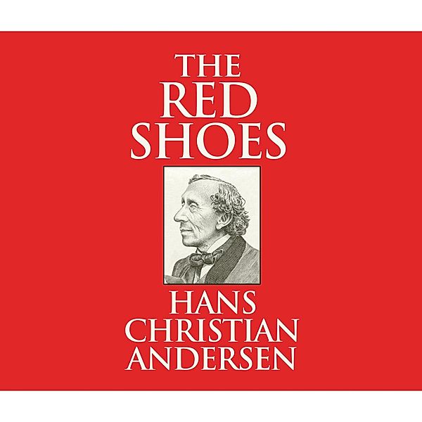 The Red Shoes, Hans Christian Andersen