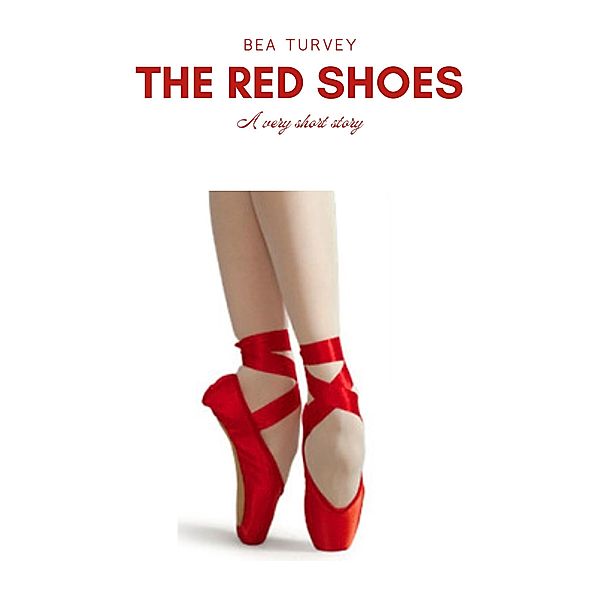 The Red Shoes, Bea Turvey