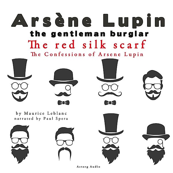 The Red Silk Scarf, The Confessions Of Arsène Lupin, Maurice Leblanc