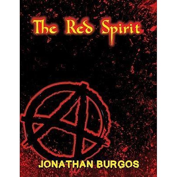 The Red Spirit / TOPLINK PUBLISHING, LLC, Jonathan Burgos