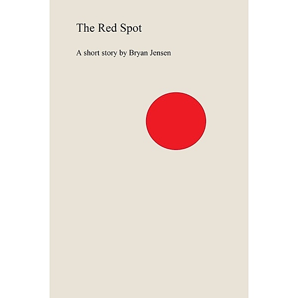 The Red Spot, Bryan Jensen