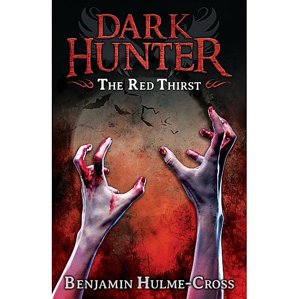 The Red Thirst (Dark Hunter 4), Benjamin Hulme-Cross