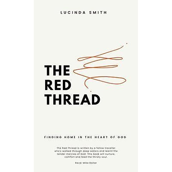 The Red Thread / Live From Rest, Lucinda Smith