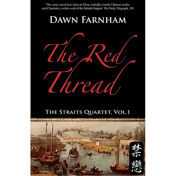 The Red Thread / The Straits Quartet Bd.1, Dawn Farnham
