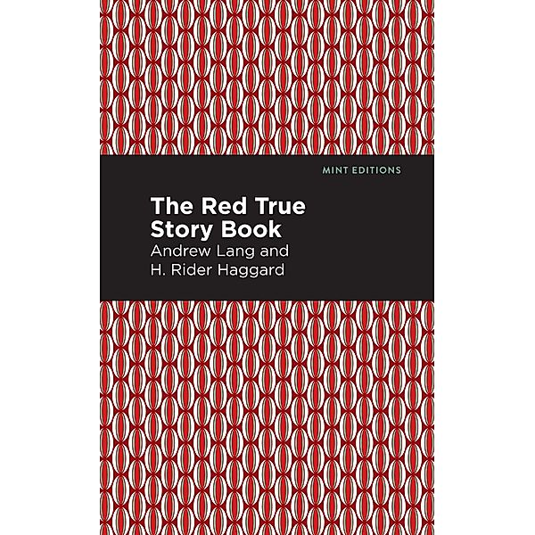 The Red True Story Book / Mint Editions (The Children's Library), Andrew Lang