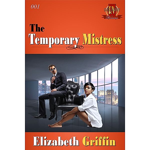 The Red Velvet Delight Romance: The Temporary Mistress, Elizabeth Griffin