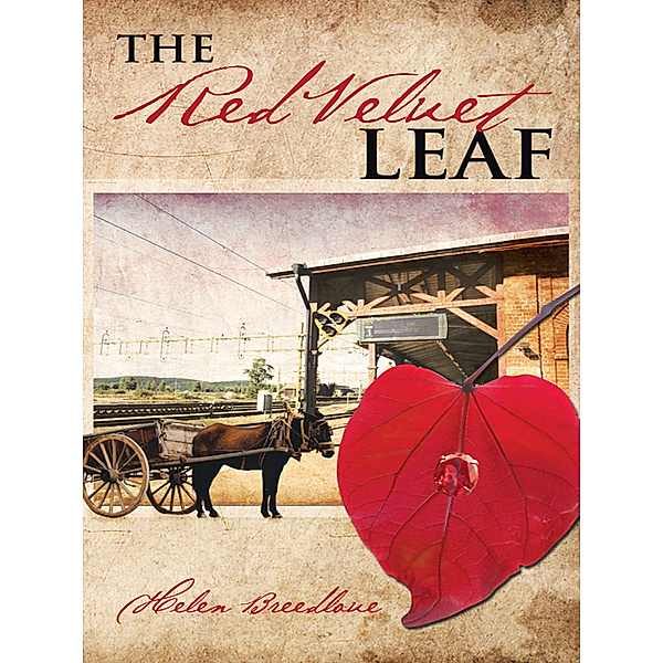 The Red Velvet Leaf, Helen Allee Breedlove