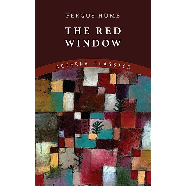 The Red Window, Fergus Hume