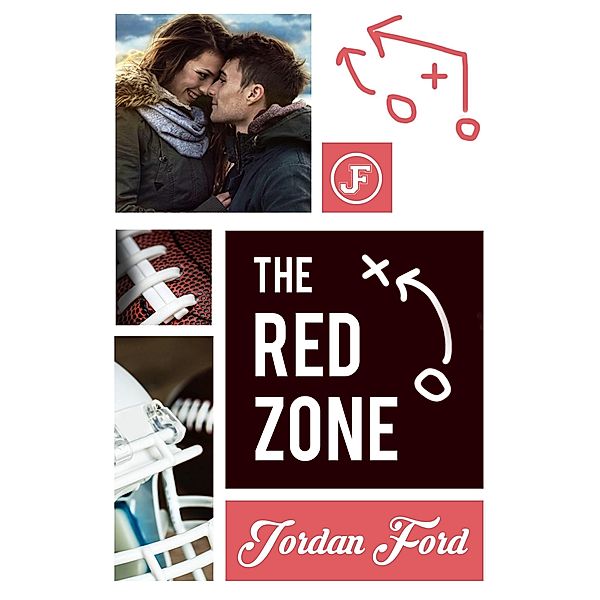 The Red Zone (Nelson High Raiders, #2) / Nelson High Raiders, Jordan Ford