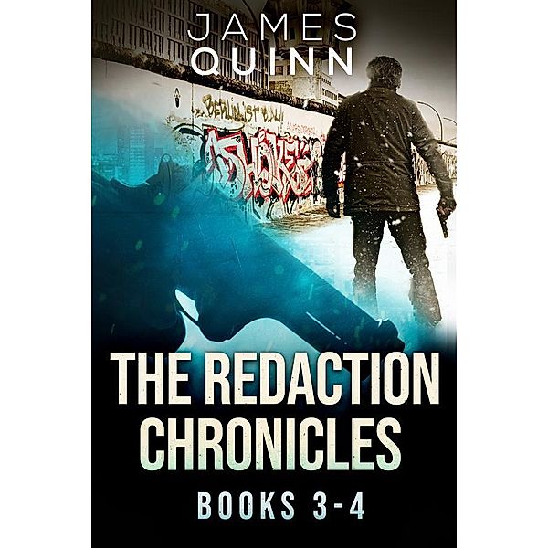 The Redaction Chronicles - Books 3-4 / The Redaction Chronicles, James Quinn