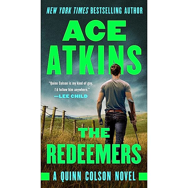 The Redeemers / A Quinn Colson Novel Bd.5, Ace Atkins