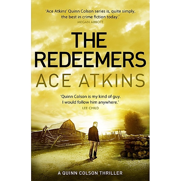 The Redeemers / Quinn Colson Bd.5, Ace Atkins
