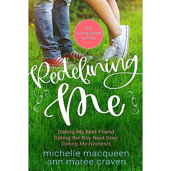 The Redefining Me series, Michelle Macqueen, Ann Maree Craven