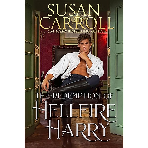 The Redemption of Hellfire Harry, Susan Carroll