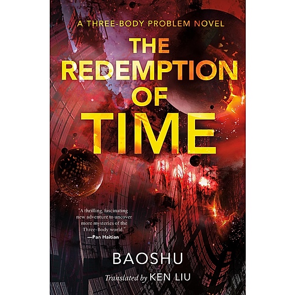 The Redemption of Time / The Three-Body Problem Series Bd.4, Baoshu