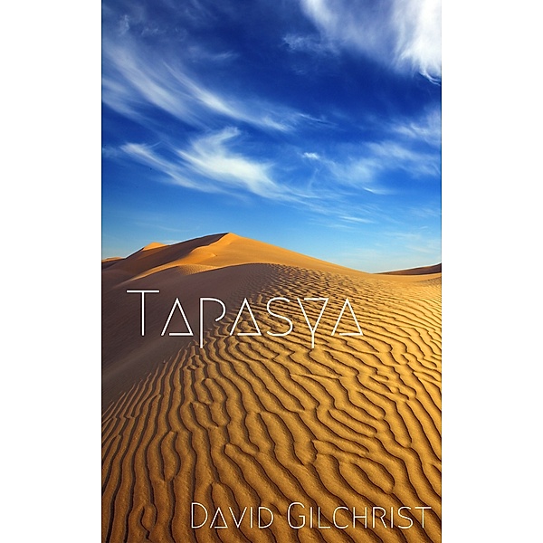 The Redemption Of Wist: Tapasya, David Gilchrist